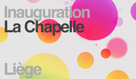 Inauguration de La Chapelle