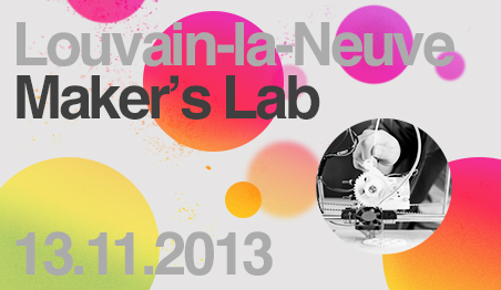 Maker's Lab  Louvain-la-Neuve